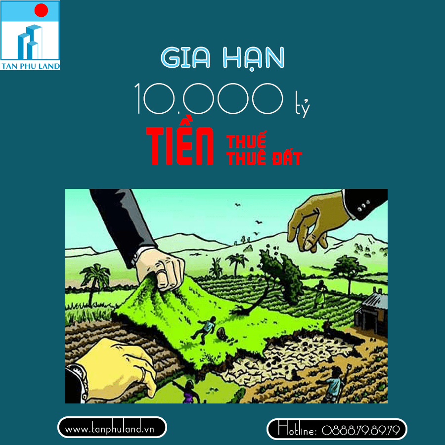 Gia hạn hơn 10.000 tỷ tiền thuế và tiền thuê đất