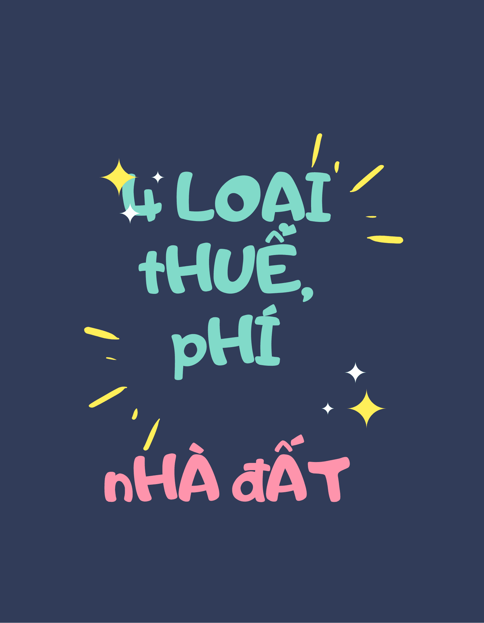 4 loại thuế, lệ phí nhà đất: Khi nào nộp? Nộp bao nhiêu?