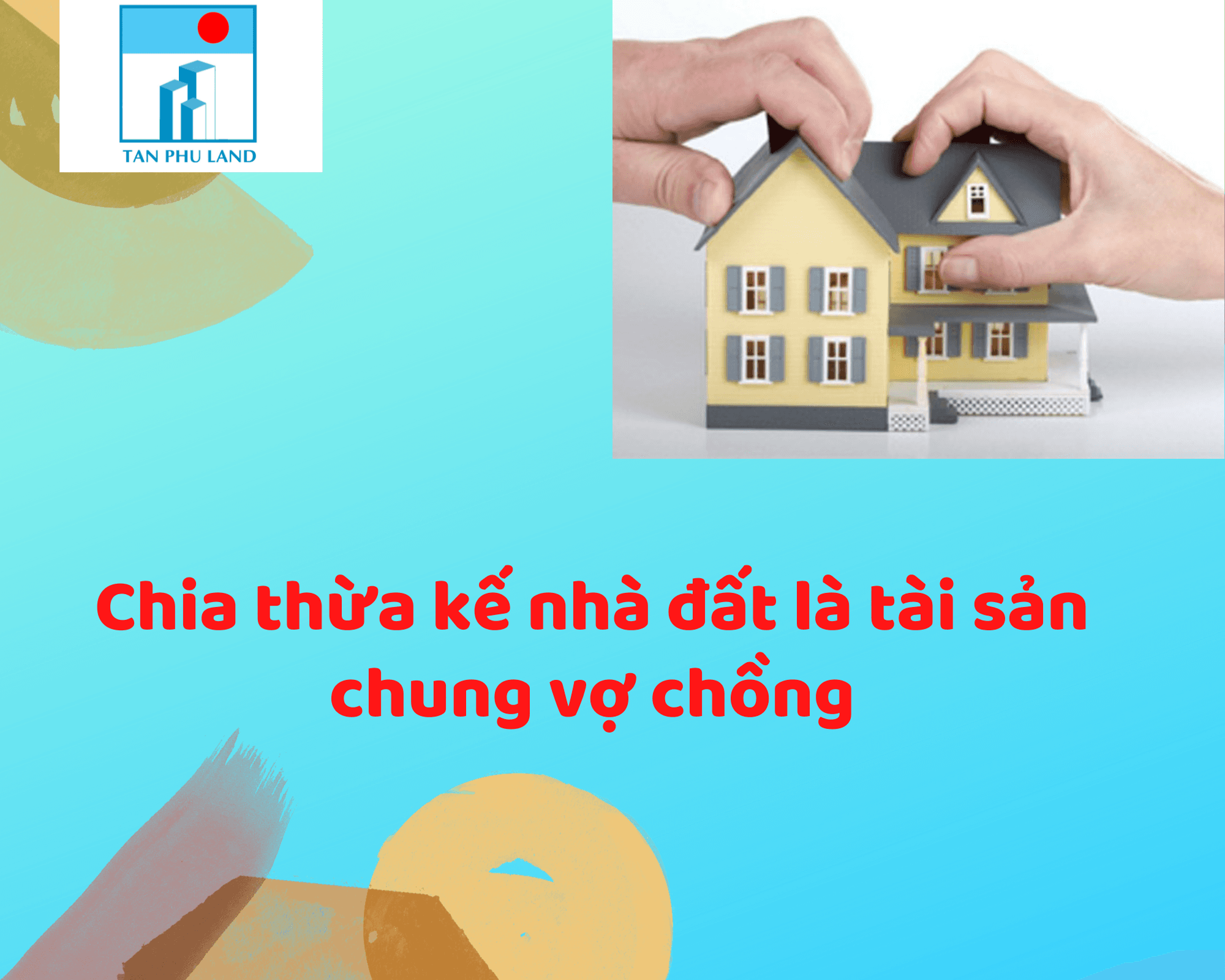 Cách chia thừa kế nhà đất là tài sản chung của vợ chồng